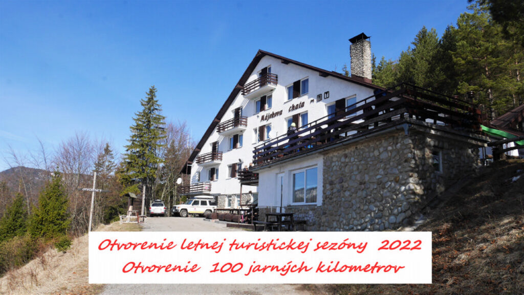 28. marec 2022 – Otvorenie letnej turistickej sezóny – Májekova chata