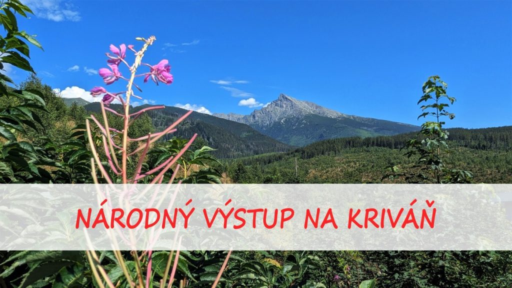 12. AUGUST 2023 – NÁRODNÝ VÝSTUP NA KRIVÁŇ