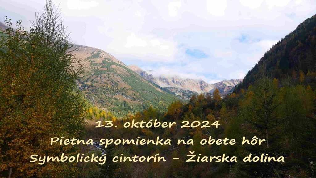 13. OKTÓBER 2024  SYMBOLICKÝ CINTORÍN – ŽIARSKA DOLINA