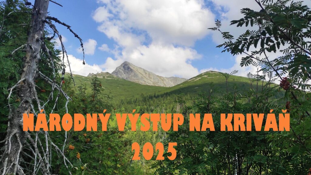 16. AUGUST 2025 – NÁRODNÝ VÝSTUP NA KRIVÁŇ