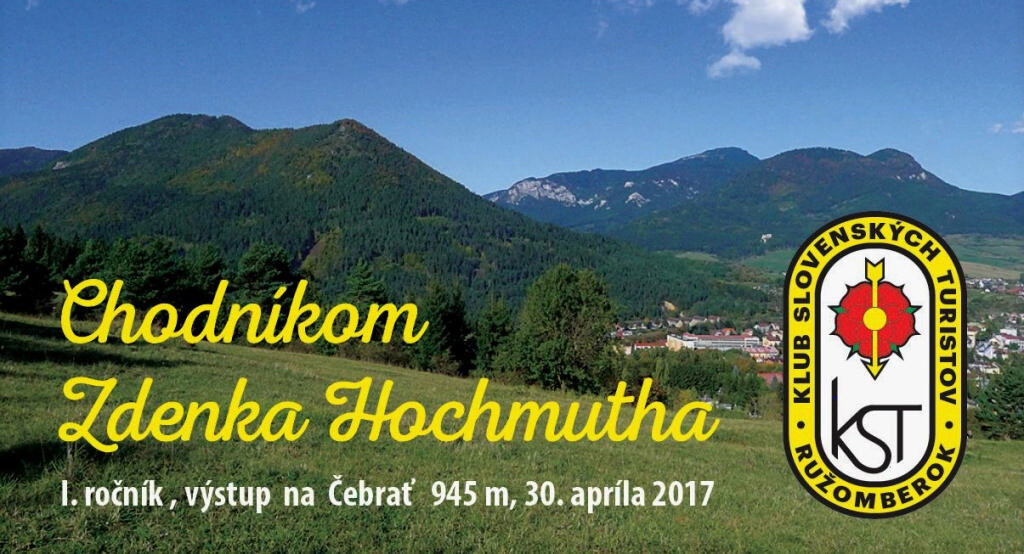 VÝSTUP NA ČEBRAŤ – CHODNÍKOM ZDENKA HOCHMUTHA 2017